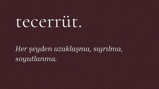 Tecerrüt halinde misiniz?