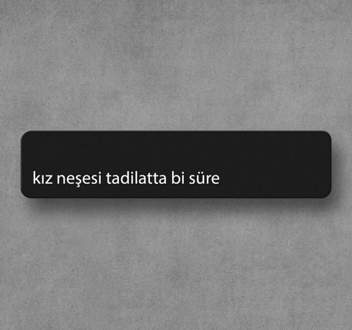 Neşeniz yerinde mi?