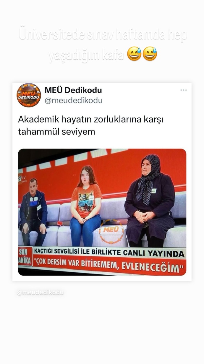Üniversitede sınav haftanızda değişik bir ruh hâllerine bürünüyor muydunuz?