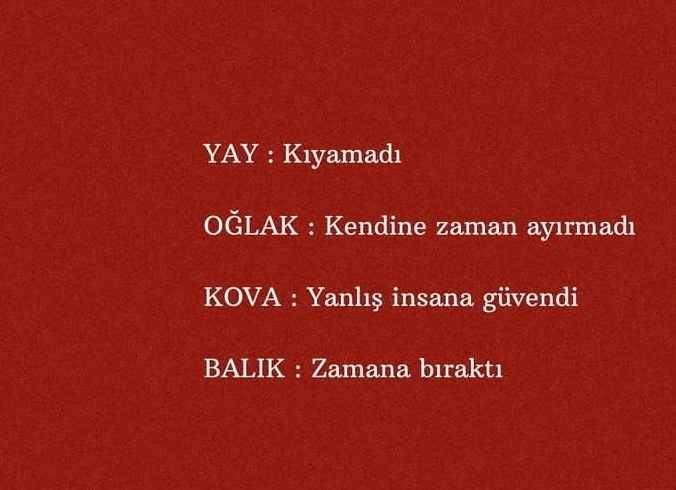 Burçların bir daha yapmam dedikleri hataları nedir?