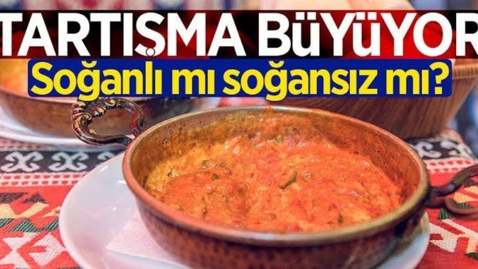 Sizce menemen soğanlı mı olur yoksa soğansız mı?
