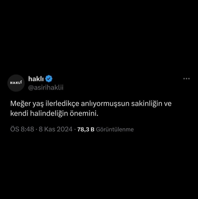 Yaş ilerledikçe neyi daha iyi anladınız?