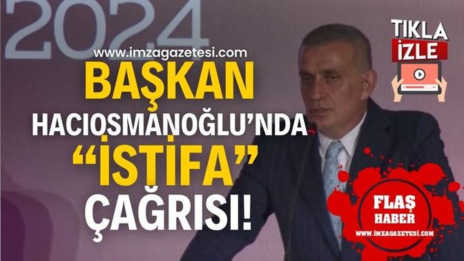 TFF başkanı Ibrahim Hacıosmanoğlu, ya yabancı var ve hakem getir ya da istifa et! Ne düşünüyorsunuz?