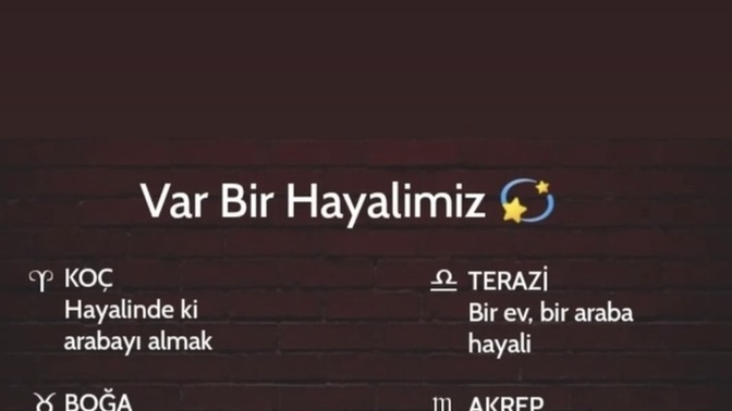 Burçların hayalleri nelerdir?