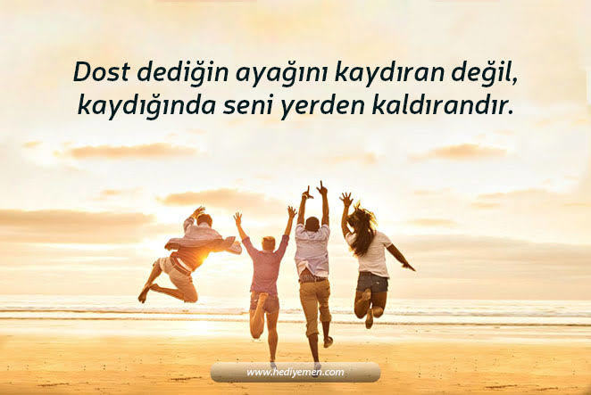 Dost dediğin nasıl olmalı?
