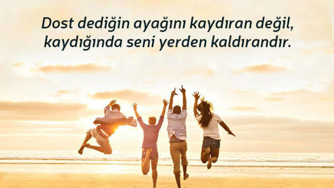 Dost dediğin nasıl olmalı?