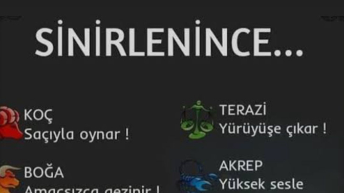 Burçlar sinirlenince ne yapar?