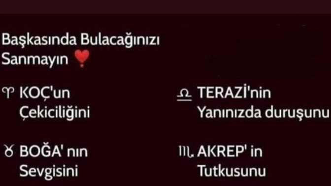 Başka burçlarda bulamıcağınız özellikler doğrumu?