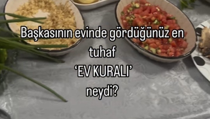 Başkasının evinde gördüğünüz en tuhaf “ev kuralı” neydi?