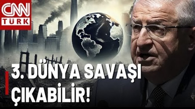Yaşar Güler 3. Dünya Savaşı başlayabilir diyor Sizce'de eninde sonunda başlatmak zorunda kalacak mı çoğu ülke?