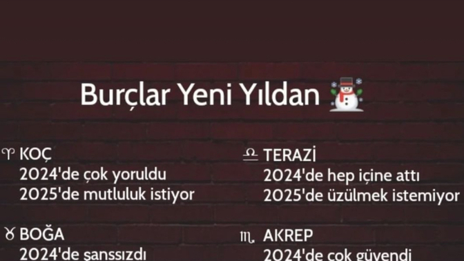 Burçların 2025 den beklentisi nedir?