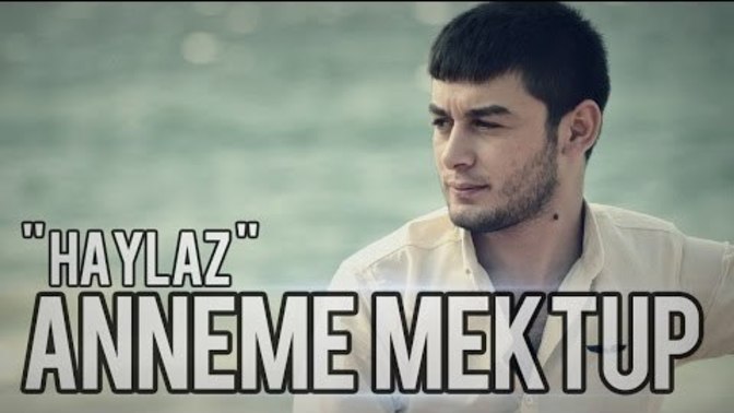 Anneme mektup dinlediniz mi?