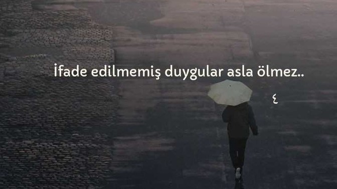 İfade edemediğin o duygularını dışa çıkarabiliyor musun?