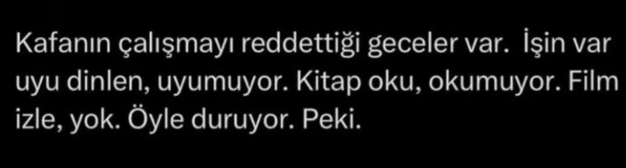 Neden uyumak istemiyorum?