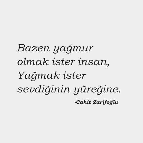 Sen kimin yüreğine YAĞMUR OLUP yağmak istersin?