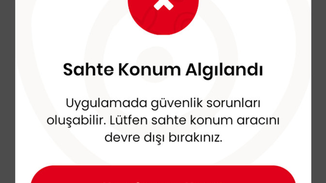 Telefon sahte konum algılandı uyarısı alıyorum ama ben böyle bir şey yapmadım bunu nasıl devre dışı bırakabilirim?