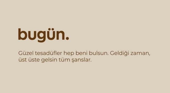 Bugün için ne dilemek istersiniz?