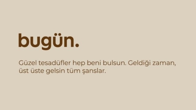 Bugün için ne dilemek istersiniz?
