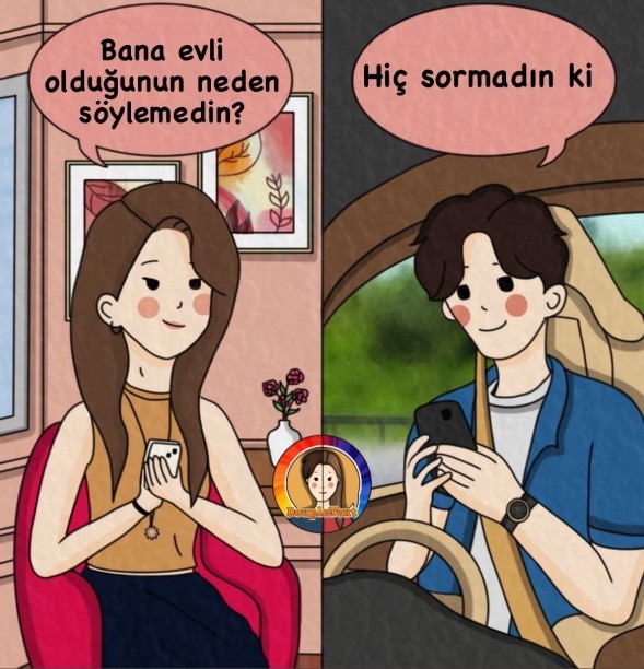 Daha adınızı sormadan medeni halinizi soran oldu mu?