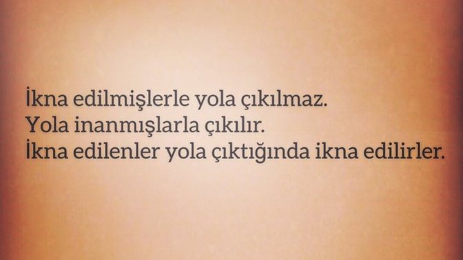 Yola çıktığınız kişilerle amacınıza ulaştınız mı?