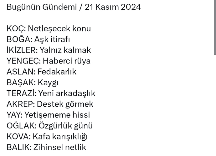 Burcunuza göre bugünkü gündeminiz nediir?