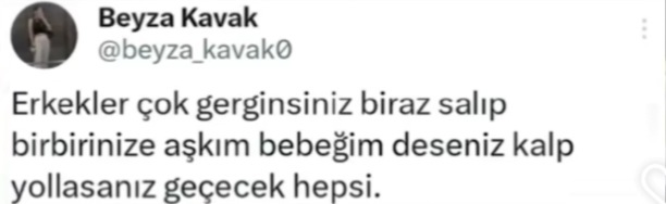 Erkekler birbirine aşkım, canım, bebeğim gibi şeyler neden demiyor?