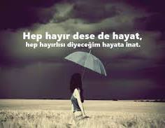 İnat ile vazgeçmeden savaştığınız oluyor mu?