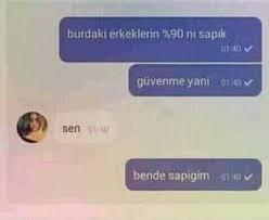 Sapik misiniz? evet ya da  hayir dürüst olun?