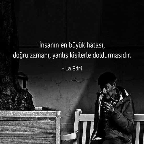 Yanlış insanlarla tanıştıklarını pişman mısın?