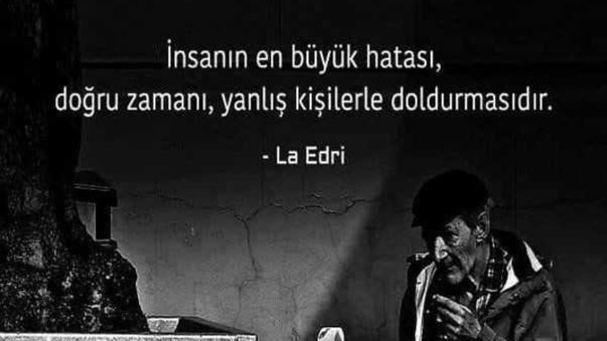 Yanlış insanlarla tanıştıklarını pişman mısın?