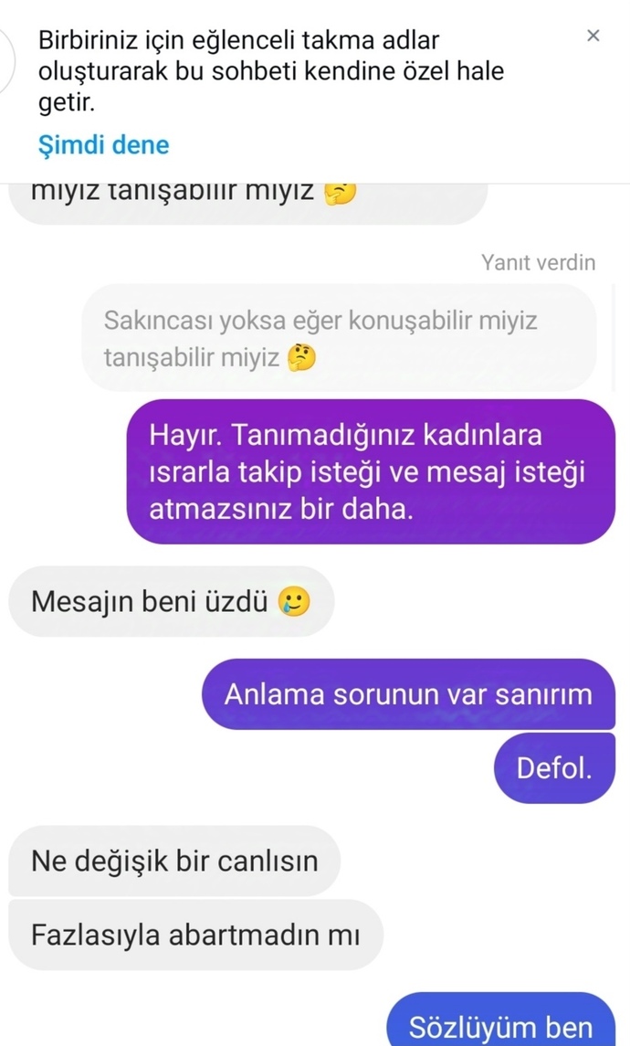 İnstagramdan tanımadığınız kadına niye böyle mesaj atarsınız erkekler?