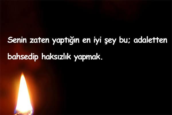 Size hiç haksızlık yapıldı mı?