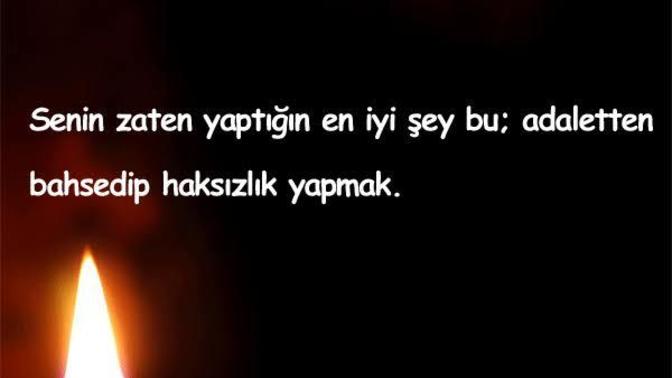 Size hiç haksızlık yapıldı mı?