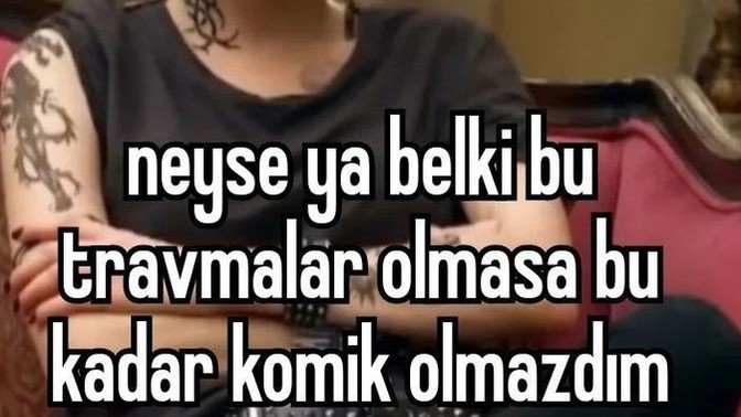 Yaşadığımız travmalar bizi komik bir insana mı dönüştürüyor?