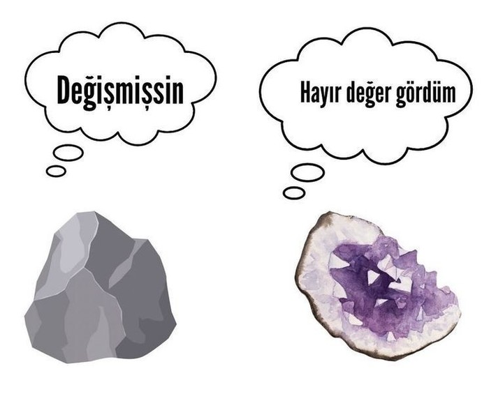Sen çok değişmişin diyen biri hangi cevabı verirdiniz?