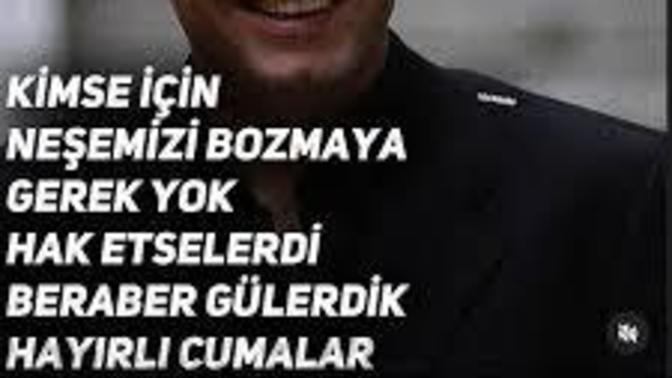 Bir cuma mesajı bıraksan ne olurdu :D?