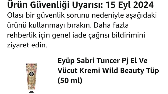 Daha önce satın aldığım bir ürün ile ilgili böyle bir bildirim gelmiş, doğru mudur?