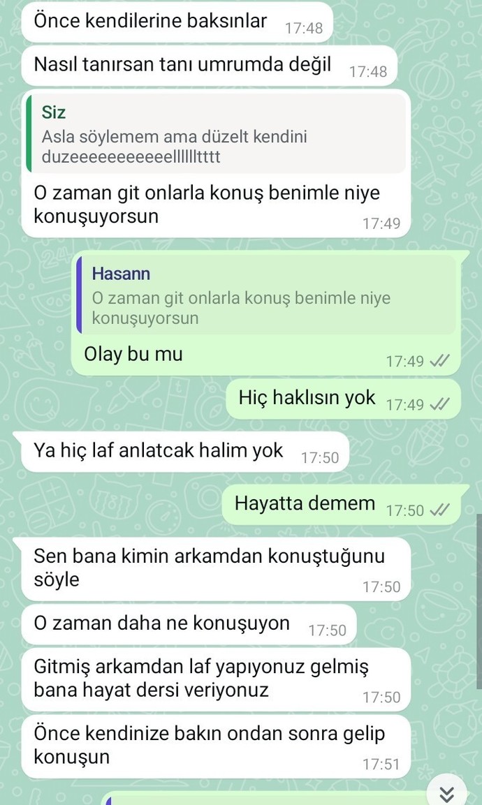 Sinir olduğum şeyi söylediğim halde yapıyor ne yapıcam?