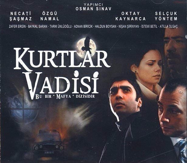 Kurtlar Vadisi mi Ezel mi?