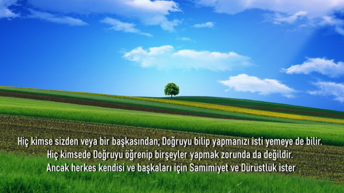 Yeni tanıştığımız bir insanın Dürüst ve Samimi bir insan olduğunu nasıl hisseder ya da  anlarız?