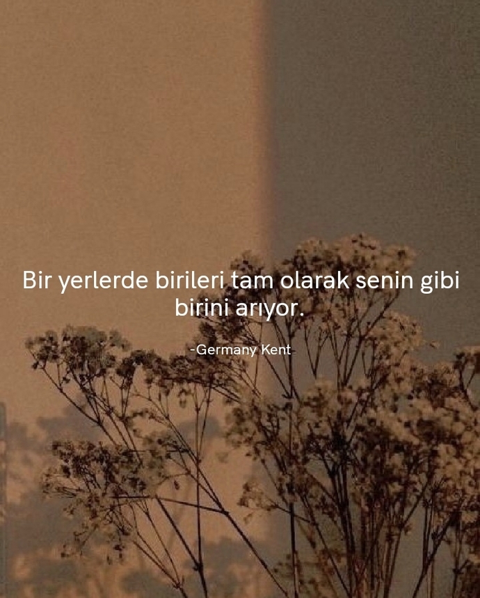 Size bir özlü söz hediye edeyim mi?