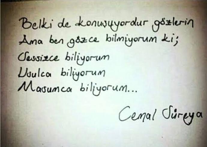 Gözlere fazla anlam yükler misiniz?