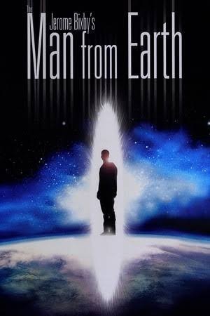 The Man from Earth. İzlemeyen var mı hala?