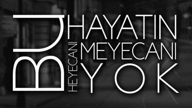 Senin için hayatın heyecan kaldı mı?