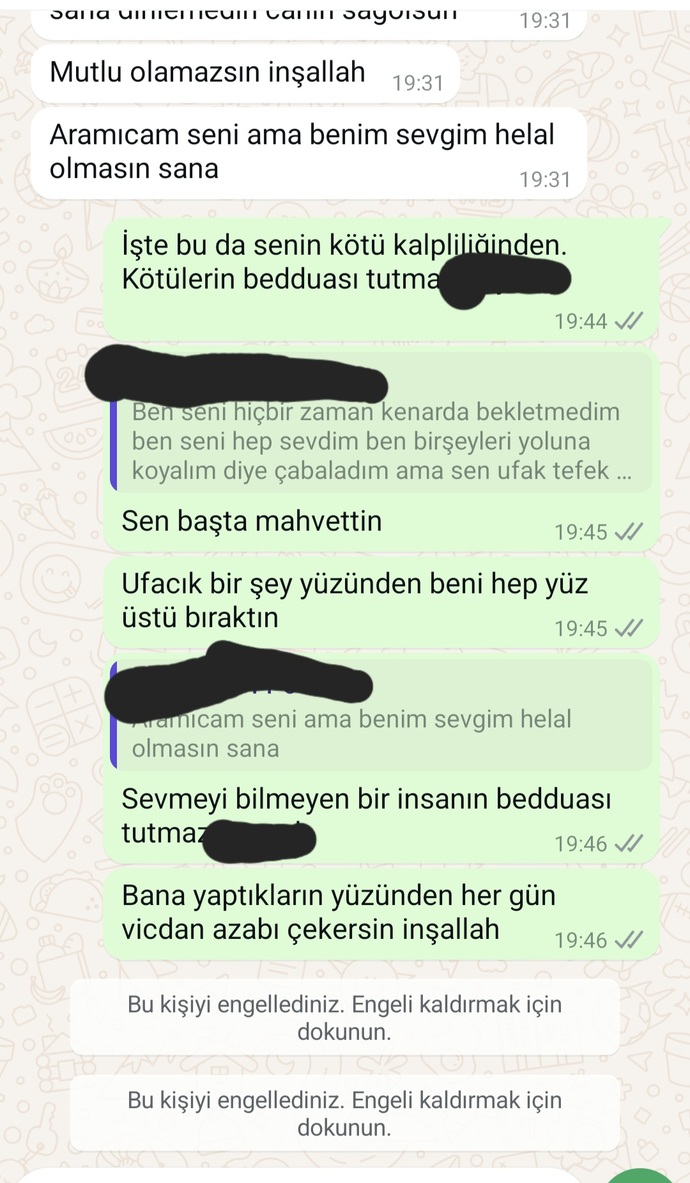 Bir şey yapmalı mıyım? Bu karaktersizin bedduası tutar mı?