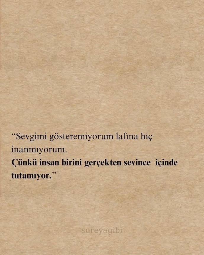 Sevginizi gösteren mi içinizde tutan birimisindir?