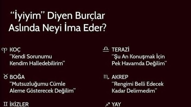 "İyiyim" diyen burçlar aslında neyi ima ediyor?