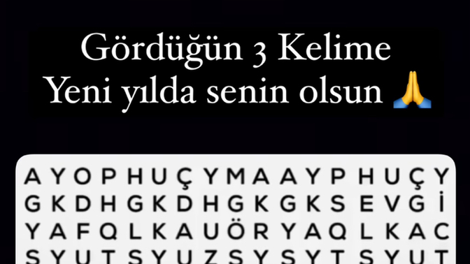 Gördüğün 3 kelime yeni yılda senin olsun. Neleri gördün?