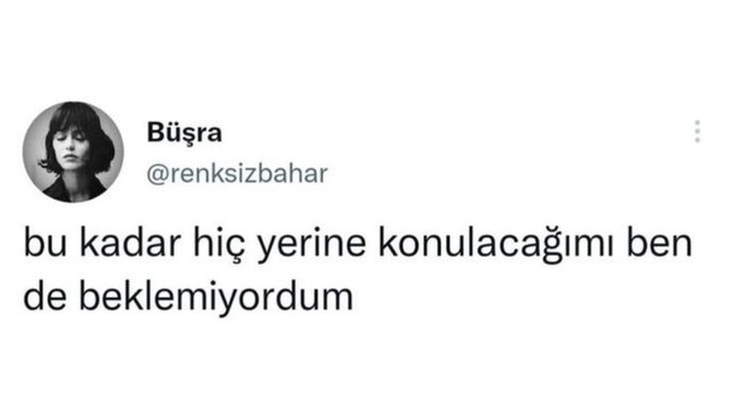 Bir Hiç yerine koyuldunuz mu sevdiğiniz tarafından?