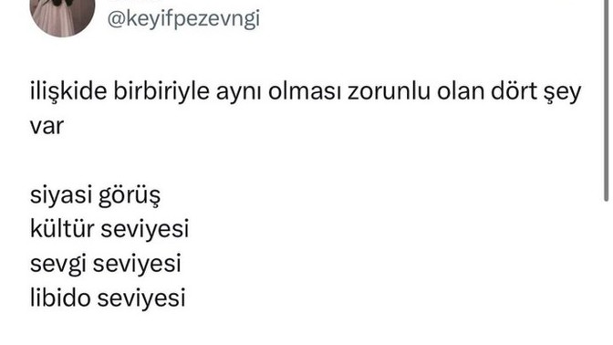 Sence bir ilişkide olması zorunlu olan şeyler neler?